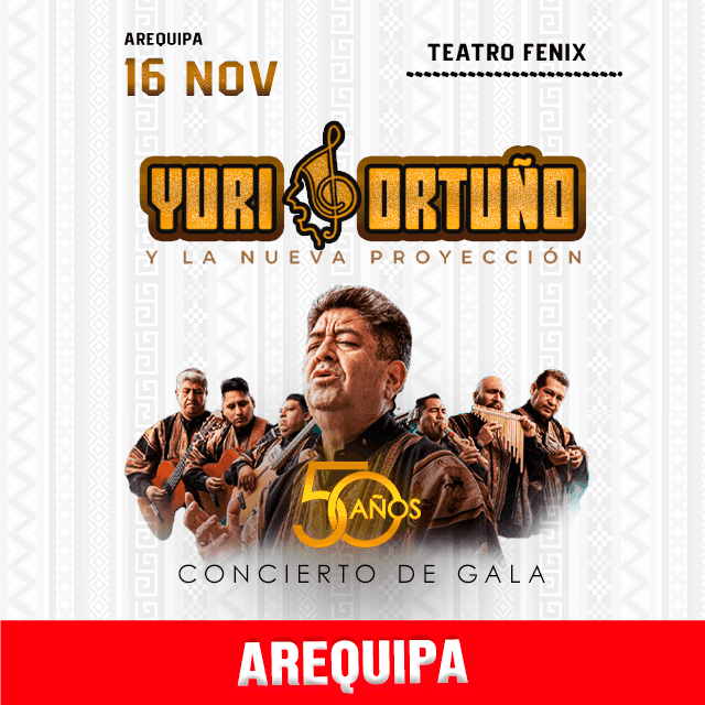 Yuri Ortuño - Arequipa en Teatro Fenix