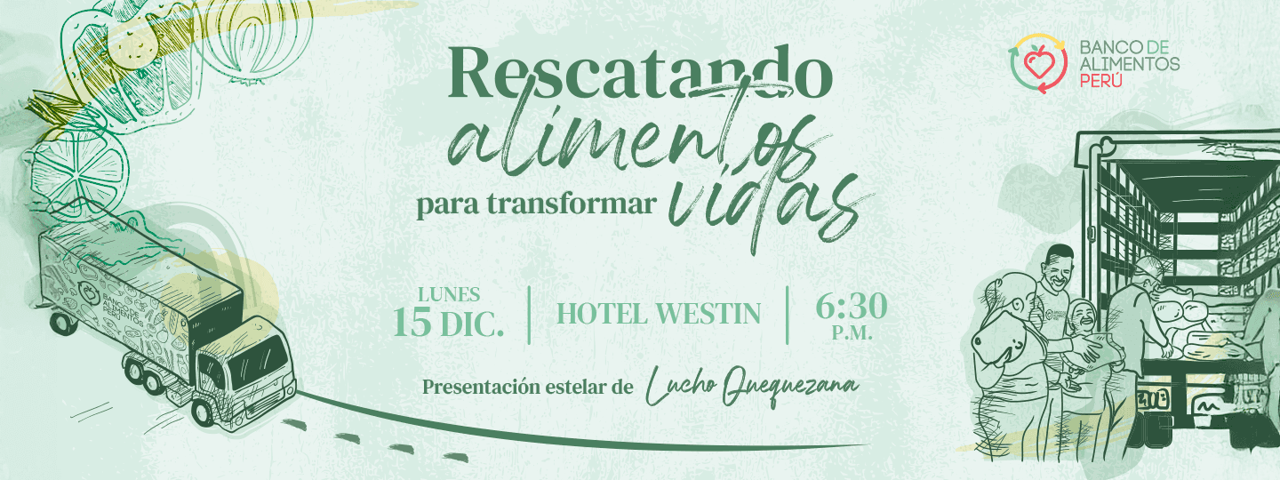 Cena Solidaria “Rescatando Alimentos para transformar vidas”