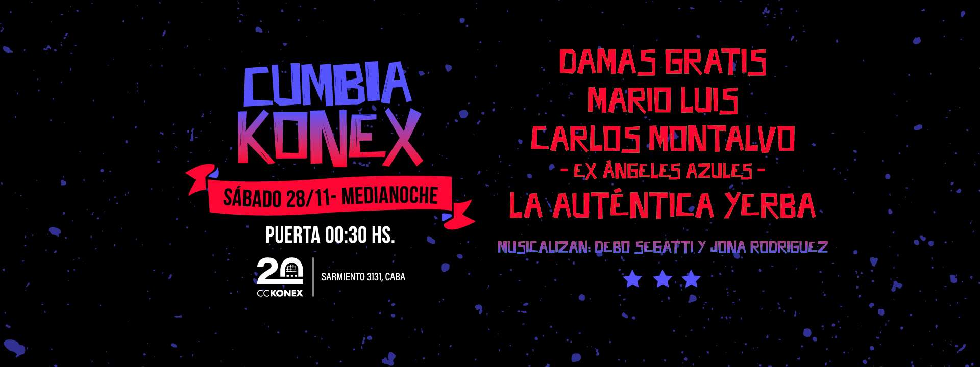 Cumbia Konex: Damas Gratis + Mario Luis + Carlos Montalvo + La Auténtica Yerba