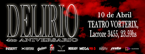 DELIRIO 4to ANIVERSARIO