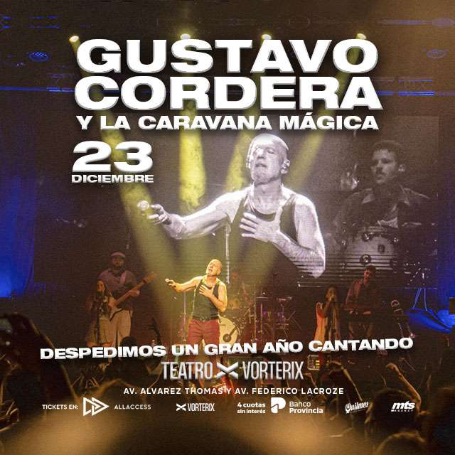 GUSTAVO CORDERA Y LA CARAVANA MAGICA - 23 de Diciembre
