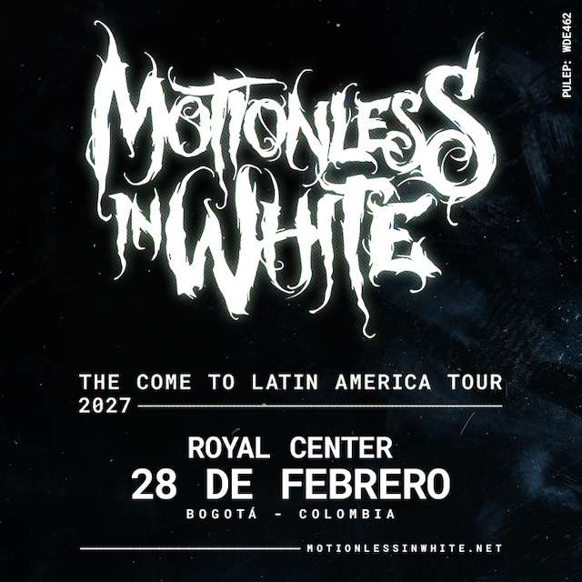 Motionless In White · The Come To Latin America Tour