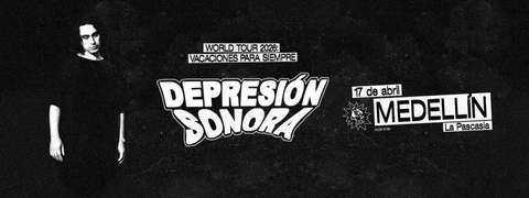 DEPRESIÓN SONORA - MEDELLÍN