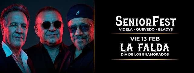 Senior Fest Bladys-Videla-Quevedo