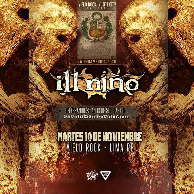ILL NIÑO en Lima en Yield Rock