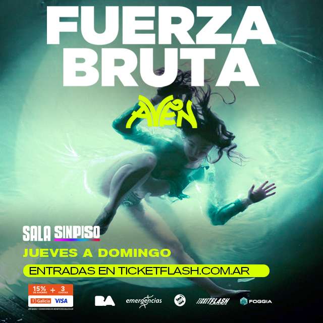 FUERZA BRUTA | AVEN 2026 en - SALA SINPISO GEBA