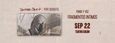 Santiago Cruz | Fragmentos Íntimos - Noche de Piano y Voz
