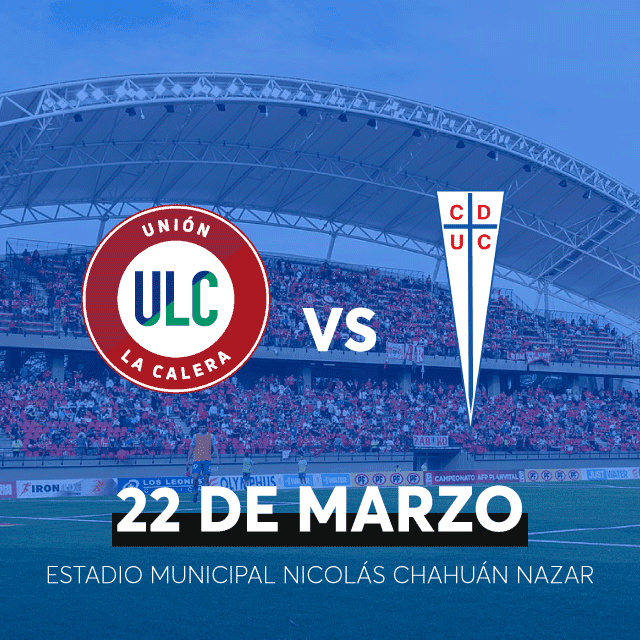Unión La Calera vs Universidad Católica