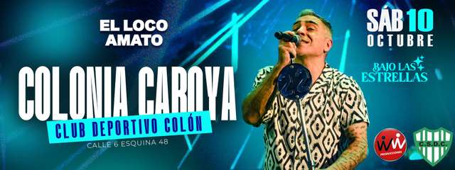 El Loco Amato - Colonia Caroya