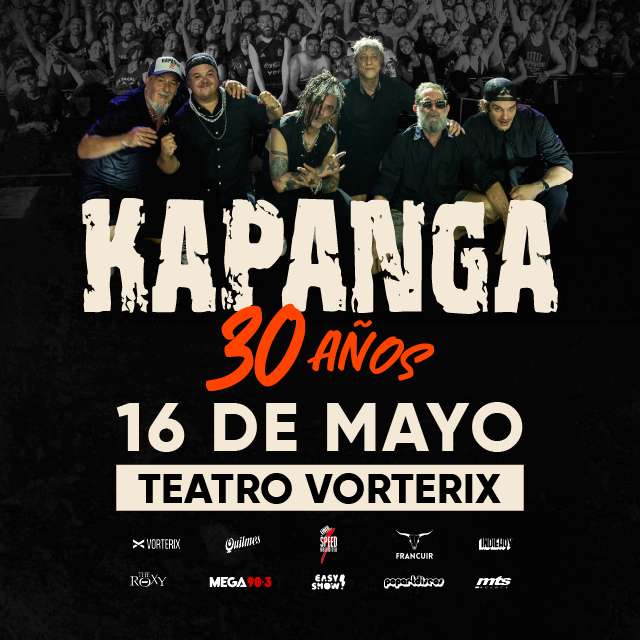 KAPANGA – 30 AÑOS en Teatro Vorterix