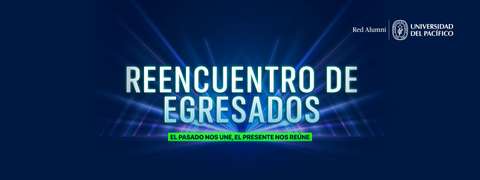 Reencuentro de egresados UP 2025