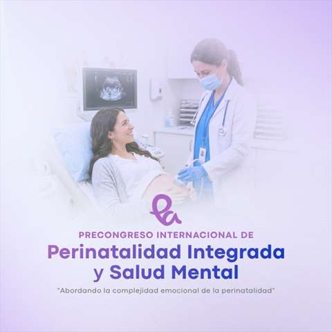 Precongreso Internacional de Perinatalidad