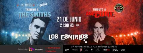 LOS ESMIRLOS - TRIBUTO A THE CURE & THE SMITHS