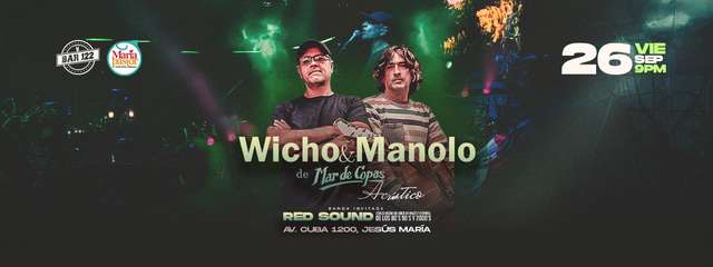 Wicho y Manolo Mar de Copas Acustico en Vivo