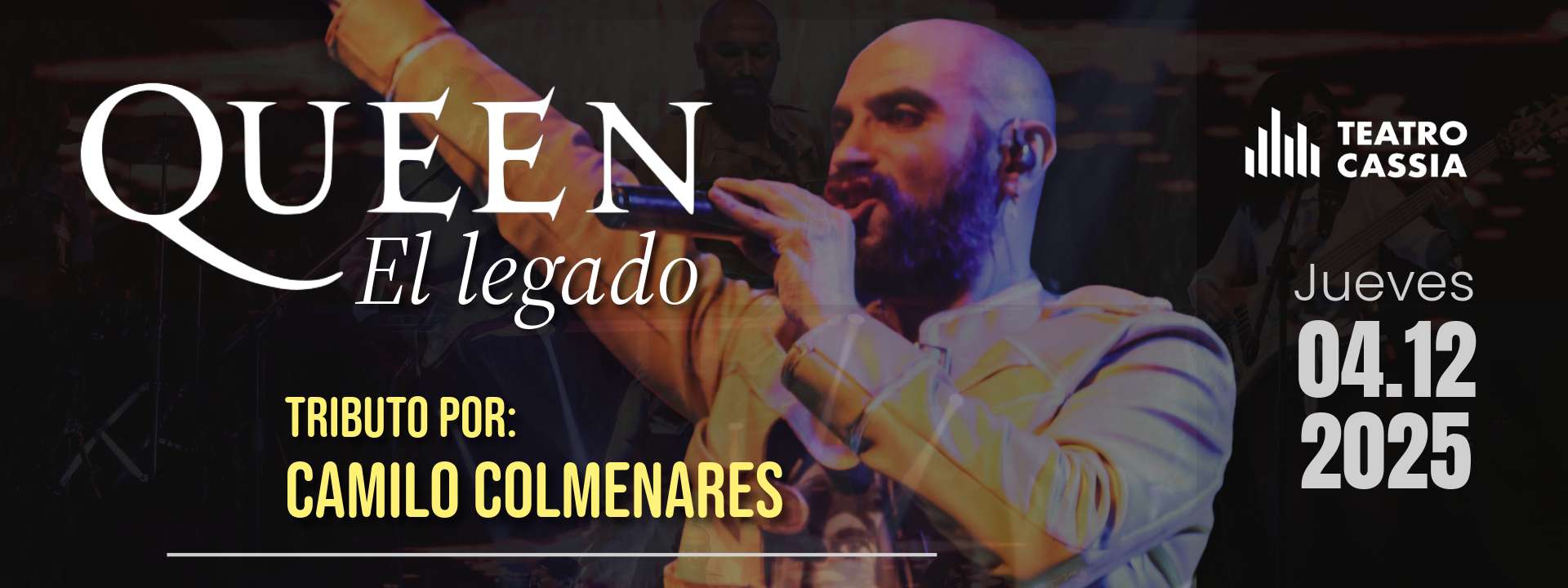 QUEEN - EL LEGADO | TRIBUTO POR CAMILO COLMENARES