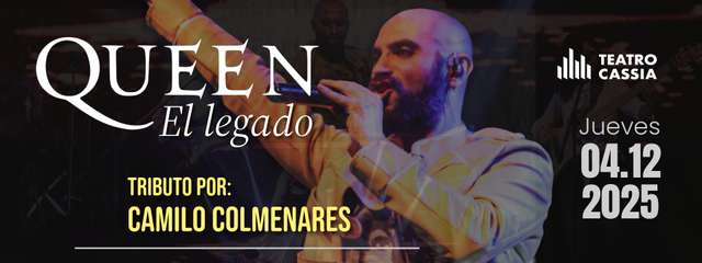 QUEEN - EL LEGADO | TRIBUTO POR CAMILO COLMENARES