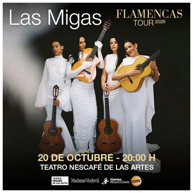 Las Migas en Teatro NESCAFÉ de las Artes