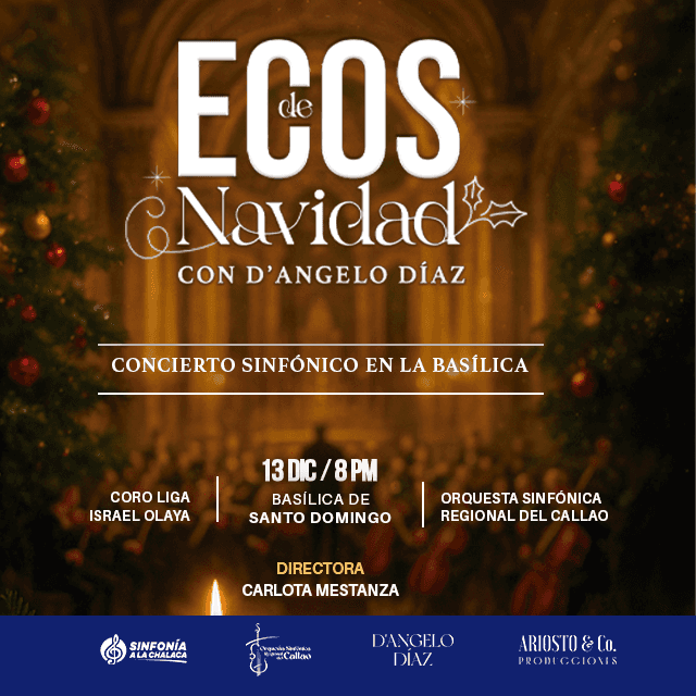 Ecos de Navidad con D’Angelo Díaz - Concierto Sinfónico en la Basílica