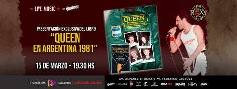 PRESENTACION EXCLUSIVA DEL LIBRO “QUEEN EN ARGENTINA 1981”