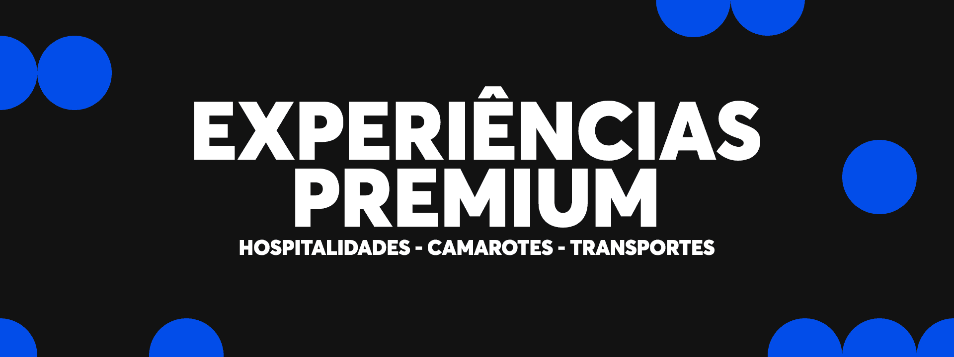 Experiências premium