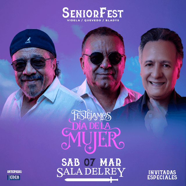 Senior Fest - Sábado 7 de Marzo 23:59Hs