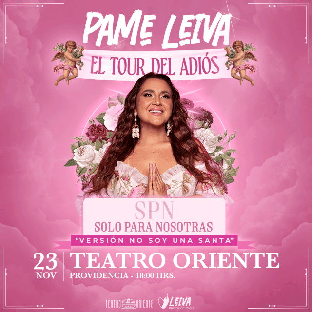 Solo Para Nosotras - Tour adiós en Teatro Oriente
