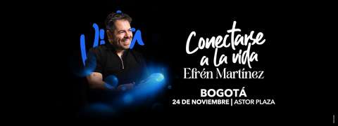 Efrén Martínez - Conectarse a la Vida