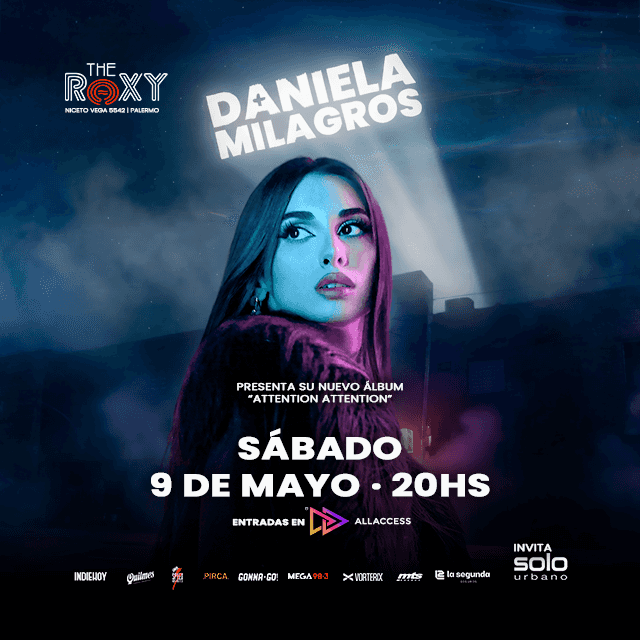 DANIELA MILAGROS Presenta su nuevo álbum "ATTENTION ATTENTION" en The Roxy Live