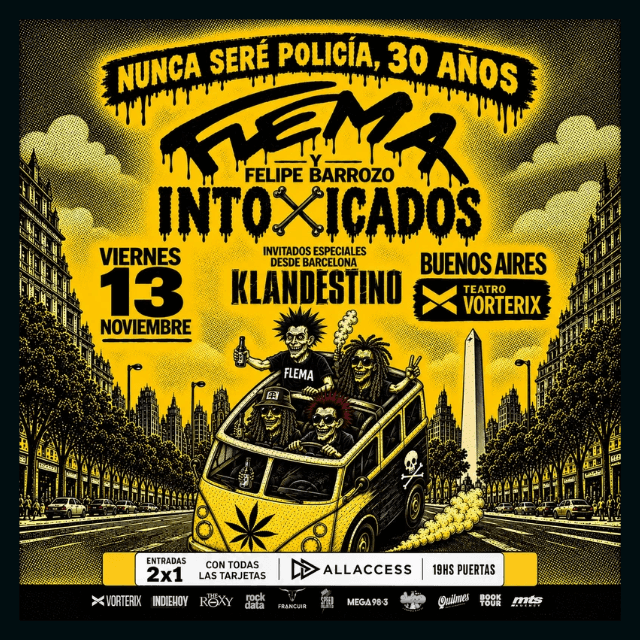FLEMA - NUNCA SERÉ POLICÍA - 30 AÑOS en Teatro Vorterix