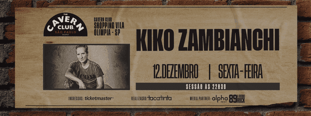 Kiko Zambianchi - São Paulo - 12/12/2025