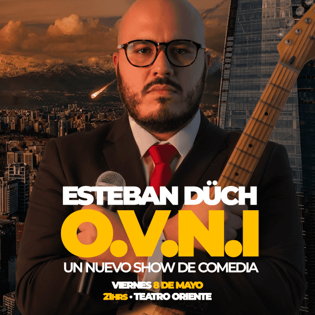 Esteban Duch - OVNI Un Nuevo Show de Comedia - 8 de Mayo 2026