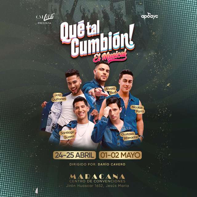 Qué tal Cumbión! - El 24 y 25 de Abril y 01 y 02 de Mayo - 08:00pm